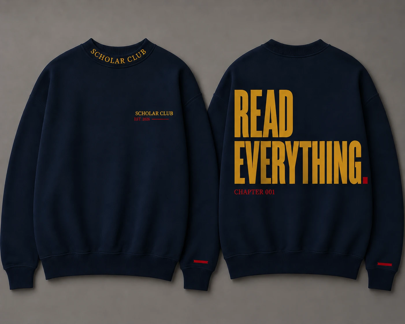 Navy crewneck design concept with gold Read Everything lettering
